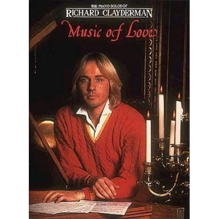 Richard Clayderman - The Music of Love, (Paperback)