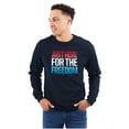 thumbnail image 4 of Patriotic Just Here For The Freedom Long Sleeve TShirt Men Women Brisco Brands S, 4 of 6