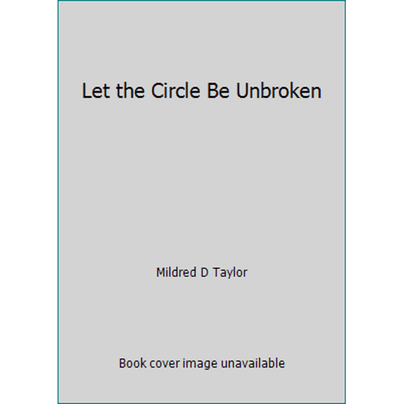 Pre-Owned Let the Circle Be Unbroken (Paperback) 0440845300 9780440845300