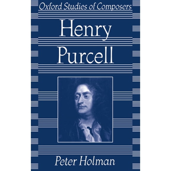 Oxford Studies of Composers Henry Purcell, (Paperback)