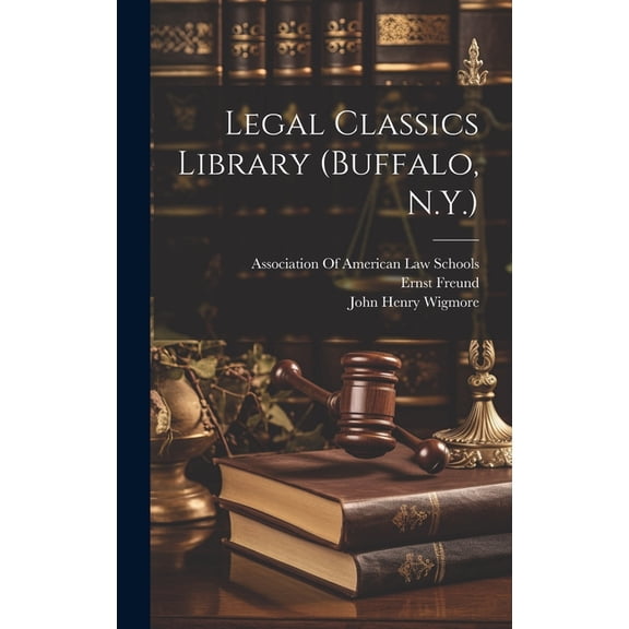 Legal Classics Library (Buffalo, N.Y.) (Hardcover)