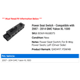 thumbnail image 2 of Power Seat Switch - Compatible with 2007 - 2014 GMC Yukon XL 1500 2008 2009 2010 2011 2012 2013, 2 of 2