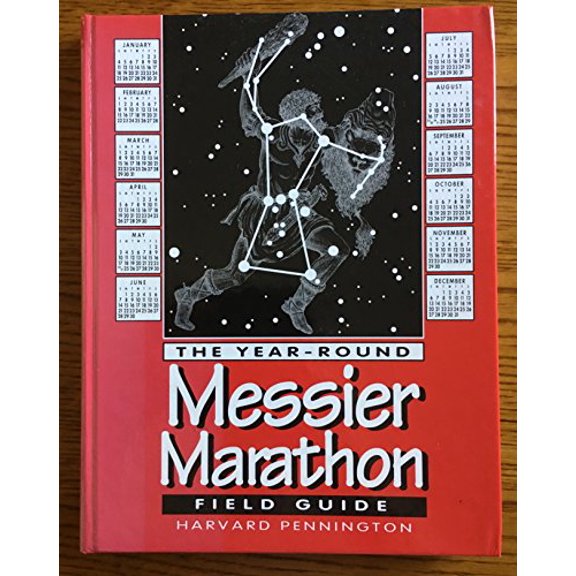 Pre-Owned The Year-Round Messier Marathon Field Guide: With Complete Maps, Charts and Tips to Guide You to Enjoying the Most Famous List of Deep-Sky Objects, 9780943396545, 0943396549, Hardcover, Fir