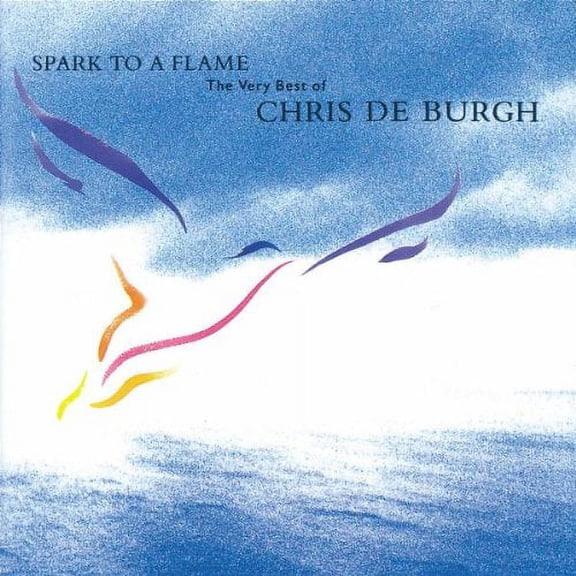 Spark to a Flame - The Very Best of Chris de Burgh Chris De Burgh (CD)
