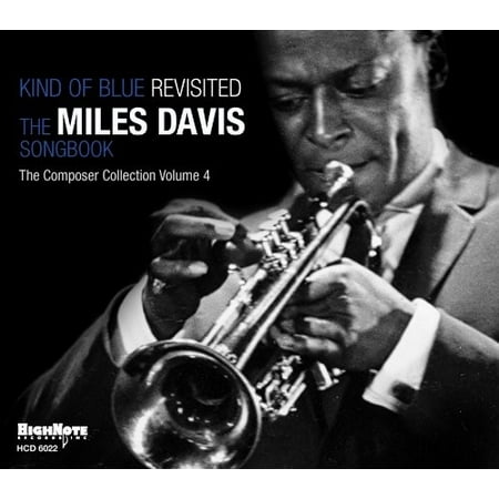 Kind Of Blue: Revisited The Miles Davis Songbook (CD) (Miles Davis Albums Best To Worst)