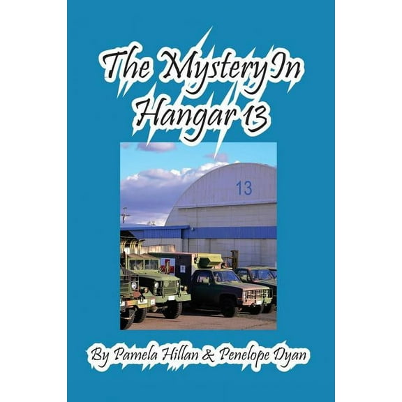 The Mystery In Hangar 13, (Paperback)