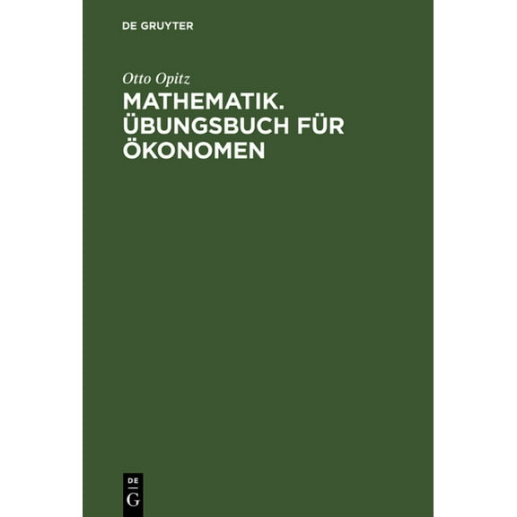 Mathematik. Übungsbuch für Ökonomen, (Hardcover)