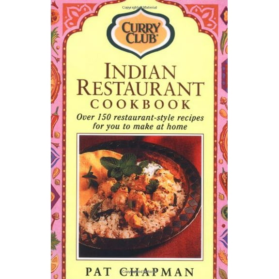 Pre-Owned Indian Restaurant Cook Book : Over 150 Restaurant-Style Recipes (Paperback) 0861883780 9780861883783