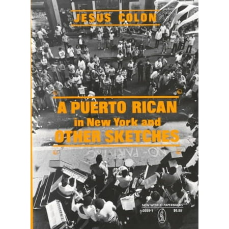 A Puerto Rican in New York, and Other Sketches (New World