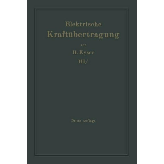 Thermodynamische Eigenschaften Der Gase Die Maschinellen Einrichtungen FÃ¼r Dampf, RohÃ¶l, Gas Und Wasser: Vorarbeiten, Entwurfsgestaltung Und BetriebsfÃ¼hrung, (Paperback)