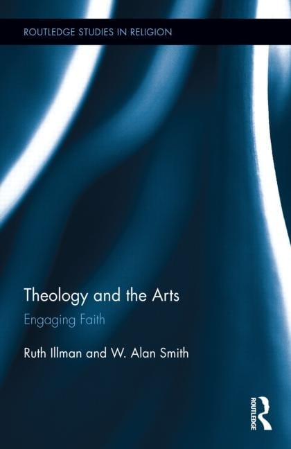 Theology and the Arts Routledge Studies in Religion Epub-Ebook