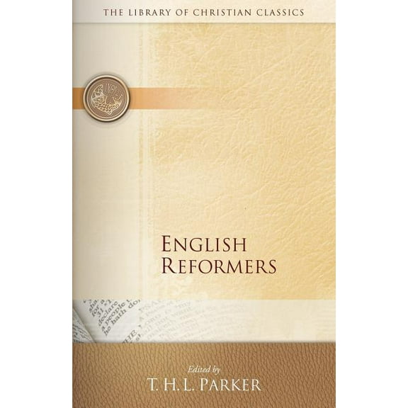 Library of Christian Classics: English Reformers (Paperback)