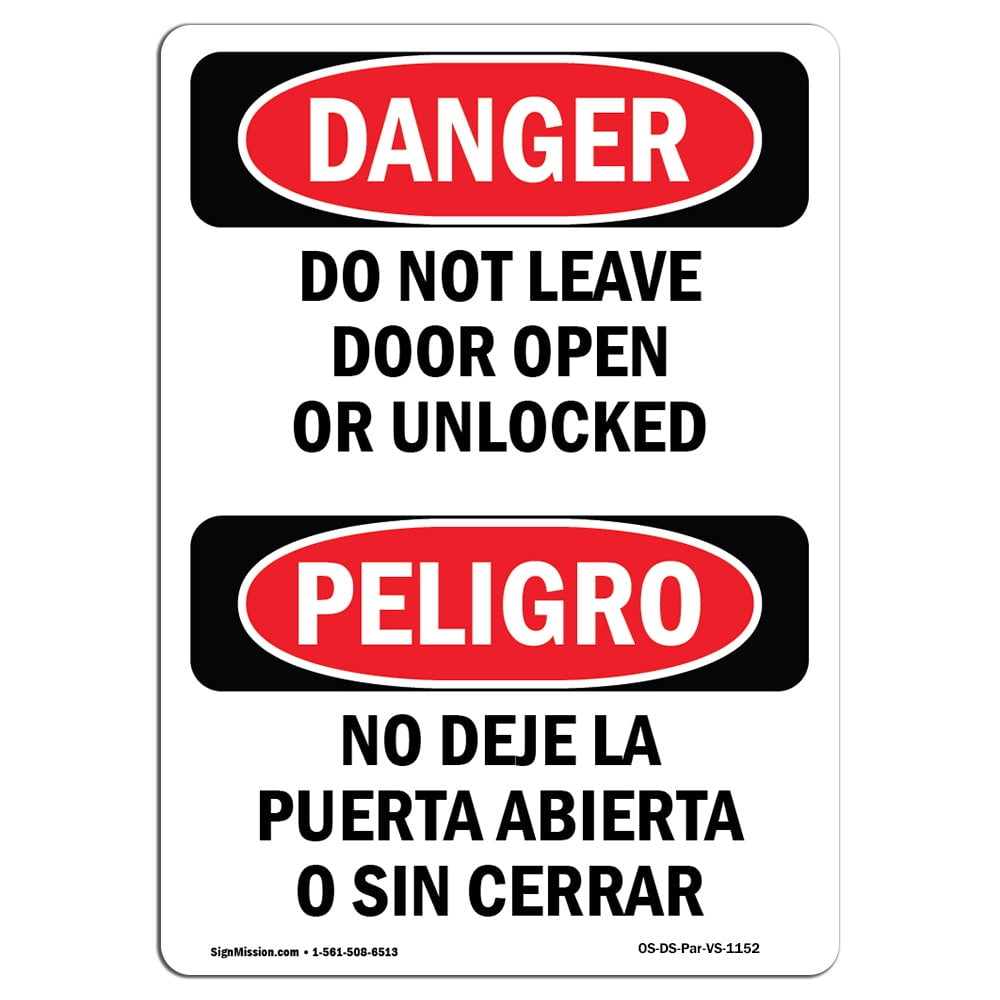 OSHA Danger Do Not Leave Door Open Or Unlocked Bilingual Sign or