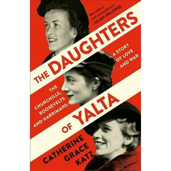 The Daughters Of Yalta