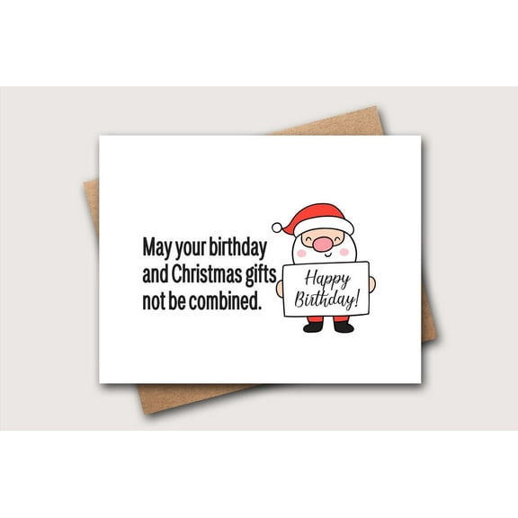 Funny Birthday Card Featuring Santa – "May Your Birthday and Christmas Gifts Not Be Combined" – Includes Envelope, Blank Inside for Personalized Messages