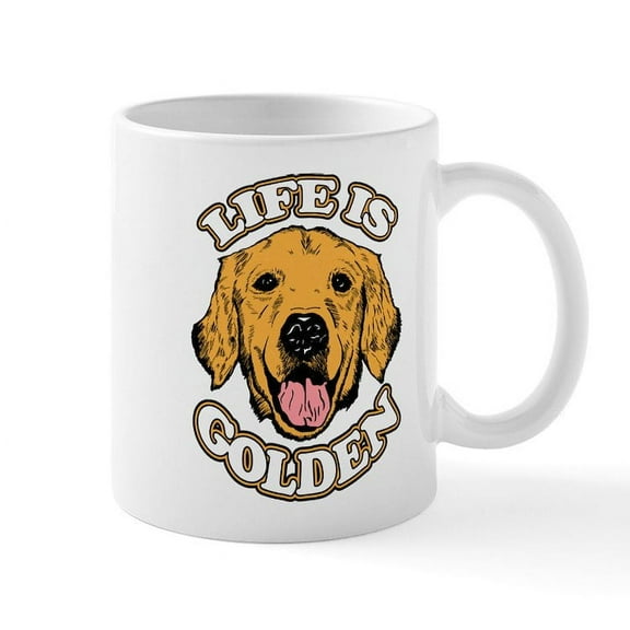 CafePress - Life Is Golden - 11 oz Ceramic Mug - Novelty Coffee Tea Cup