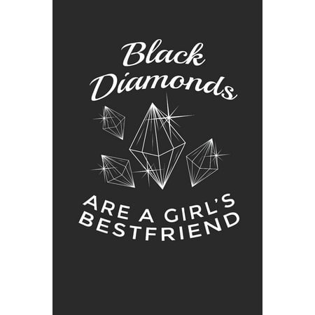 Black Diamonds Are a Girl's Best Friend : 6x9 Funny Blank Lined Composition Notebook for Skiing, Snowboarding and Mountain (The Best Snowboard Brands)