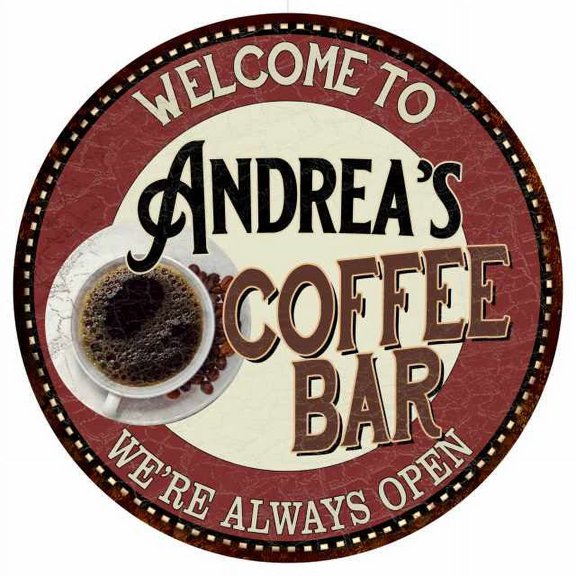Andrea's Coffee Bar Round Metal Sign Kitchen Room Wall Décor 200120041083