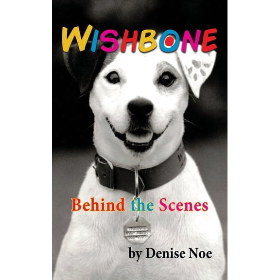 Wishbone - Behind the Scenes (hardback), (Hardcover)