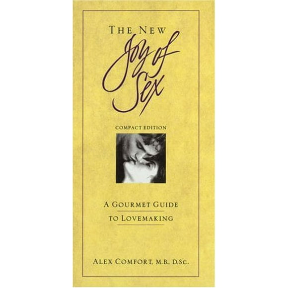 Pre-Owned The New Joy of Sex : A Gourmet Guide to Lovemeking 9780517599105