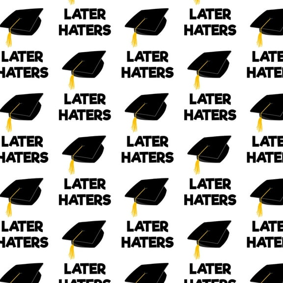 Later Haters Graduation Cap Premium Roll Gift Wrap Wrapping Paper