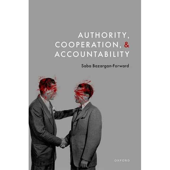 Authority, Cooperation, and Accountability, (Hardcover)