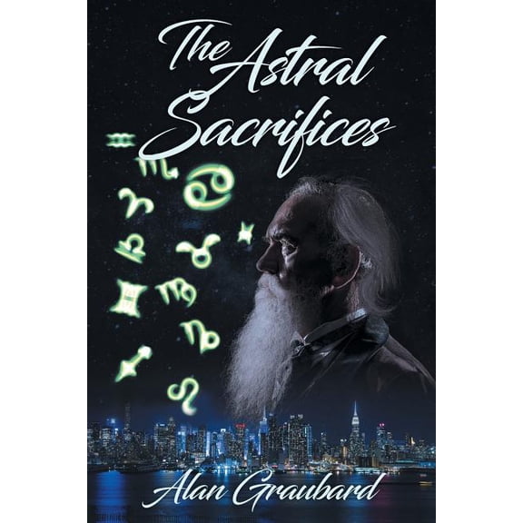 The Astral Sacrifices, (Paperback)