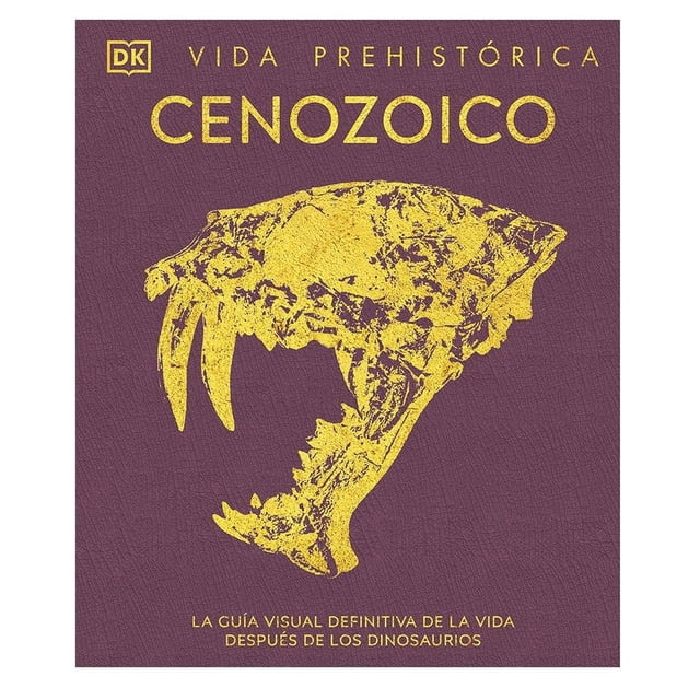 Vida Prehistórica Cenozoica DK para Mentes Curiosas Varios Autores