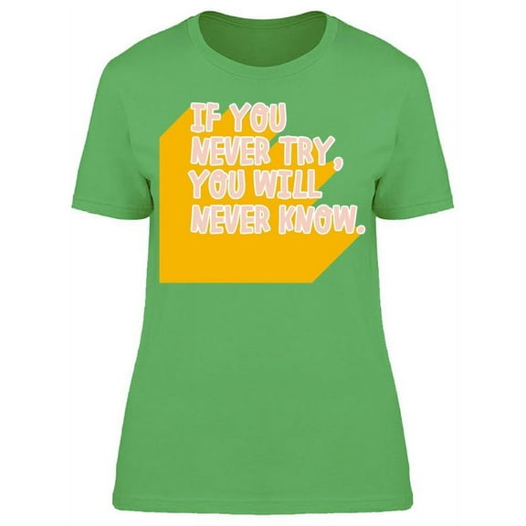 You'll Never Know T-Shirt Women -Image by Shutterstock, Female x-Large
