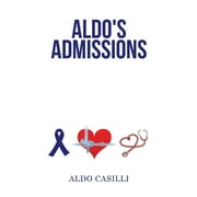 Aldo's Admissions (Paperback)