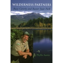 Wilderness Partners : Buzz Caverly and Baxter State Park (Paperback)