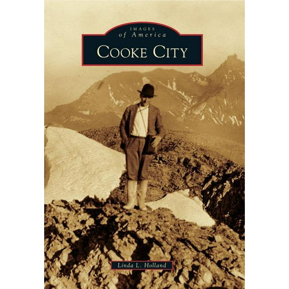 Images of America: Cooke City (Paperback)