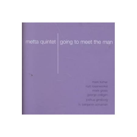 The Metta Quintet: Mark Gross (alto & soprano saxophone); Mark Turner (tenor saxophone); George Colligan (piano); Kurt Rosenwinkel (guitar); Joshua Ginsburg (bass); H. Benjamin Schuman (drums).