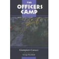 thumbnail image 1 of Pre-Owned The Officers' Camp (Paperback) 0810160269 9780810160262, 1 of 1