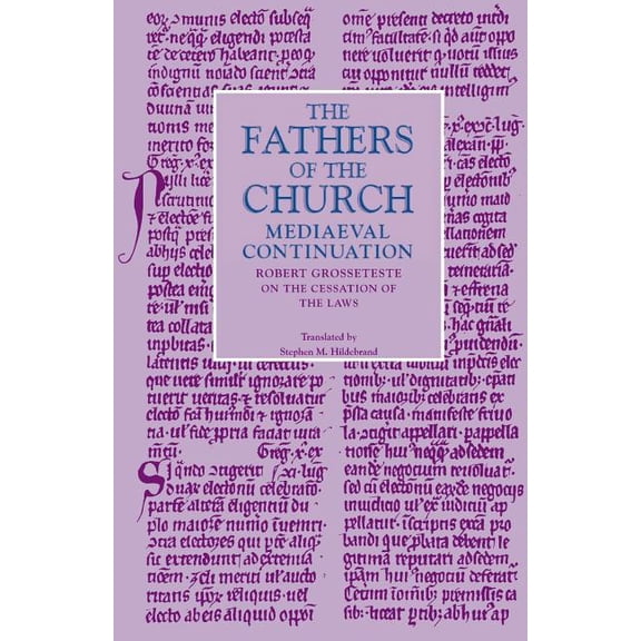 Fathers of the Church Medieval Continuat On the Cessation of the Laws, (Paperback)