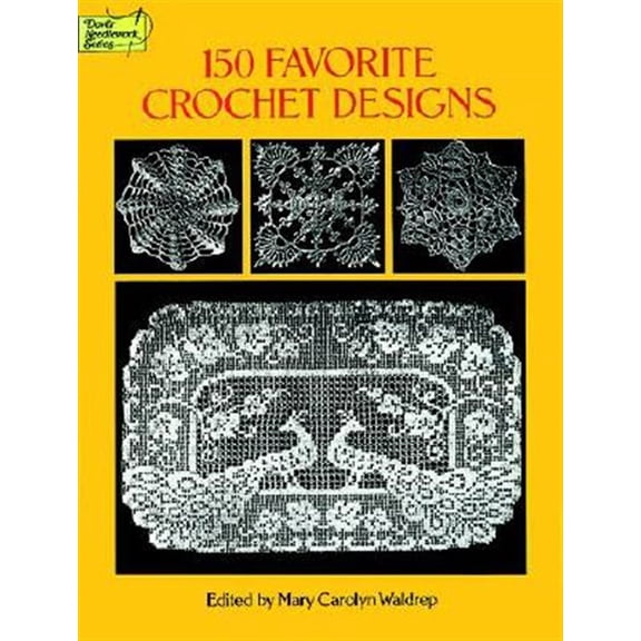 Pre-Owned 150 Favorite Crochet Designs (Paperback) 9780486285726