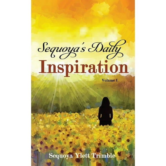 Sequoya's Daily Inspiration, (Paperback)