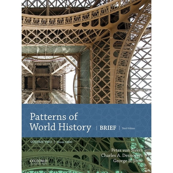 Pre-Owned Patterns of World History: Brief Third Edition, Volume Two from 1400 (Paperback) 0190697326 9780190697327