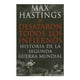 thumbnail image 1 of Se Desataron Todos los Infiernos Paidos Max Hastings, 1 of 2