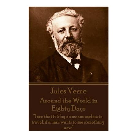 Jules Verne - Around the World in Eighty Days : 