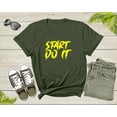 thumbnail image 6 of Start Do It Motivational Incentive Encouraging Slogan Text T-Shirt Cool Motivation Quote Lover Gift for Men Women Kids Boys Girls Tshirt, 6 of 8