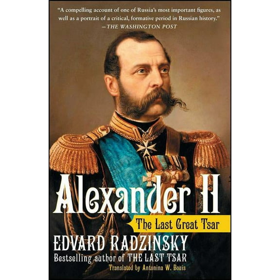 Alexander II: The Last Great Tsar, (Paperback)