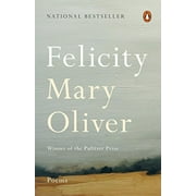 Felicity: Poems, (Paperback)