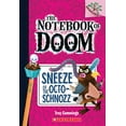 thumbnail image 1 of Pre-Owned Sneeze of the Octo-Schnozz: A Branches Book (The Notebook of Doom #11) (11), 9781338034486, 1338034480, Paperback, Illustrated edition, 1 of 1