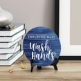 thumbnail image 3 of Round Employees Must Wash Hands, Washed Blue Wood Color Bathroom Table Sign with Acrylic Easel (5 x 5"), 3 of 3