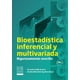 thumbnail image 1 of Bioestadística Inferencial Volumen 2, 1 of 2