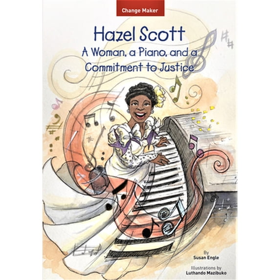 Pre-Owned Hazel Scott: A Woman, a Piano, and a Commitment to Justice (Paperback) 1618511947 9781618511942