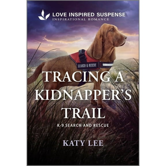 K-9 Search and Rescue Tracing a Kidnapper's Trail, Book 18, (Paperback)