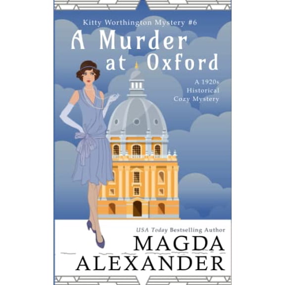 Pre-Owned A Murder at Oxford: A 1920s Historical Cozy Mystery (The Kitty Worthington Mysteries) (Paperback) 1943321213 9781943321216