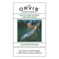 Pre-Owned The Orvis Pocket Guide to Great Lakes Salmon and Steelhead: Tips, Tactics, and Techniques * Plus, Where to Fish and When (Hardcover) 1592282059 9781592282050